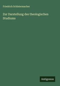 Produktbild: Zur Darstellung des theologischen Studiums