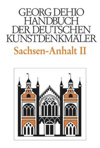 Produktbild: Dehio - Handbuch der deutschen Kunstdenkm&auml;ler / Sachsen-Anhalt Bd. 2