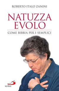 Produktbild: Natuzza Evolo. Come Bibbia per i semplici
