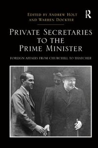 Produktbild: Private Secretaries to the Prime Minister