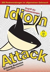 Produktbild: Idiom Attack Vol. 2 - English Idioms & Phrases for Doing Business (German Edition)