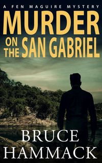 Produktbild: Murder On The San Gabriel (Fen Maguire Mystery, #5)