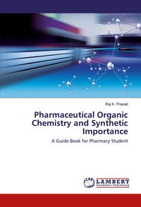 Produktbild: Pharmaceutical Organic Chemistry and Synthetic Importance