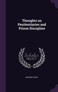 Produktbild: Thoughts on Penitentiaries and Prison Discipline