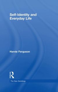 Produktbild: Ferguson, H: Self-Identity and Everyday Life