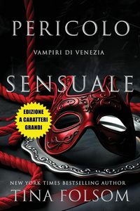 Produktbild: Pericolo Sensuale (Edizione a caratteri grandi)