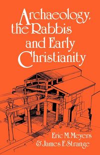 Produktbild: Archaeology, the Rabbis and Early Christianity