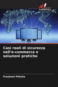 Produktbild: Casi reali di sicurezza nell'e-commerce e soluzioni pratiche