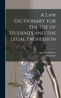 Produktbild: A law Dictionary for the use of Students and the Legal Profession