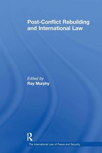 Produktbild: Post-Conflict Rebuilding and International Law