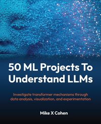 Produktbild: 50 ML Projects To Understand LLMs