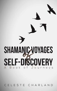 Produktbild: Shamanic Voyages of Self-Discovery
