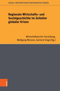 Produktbild: Regionale Wirtschafts- und Sozialgeschichte im Zeitalter globaler Krisen