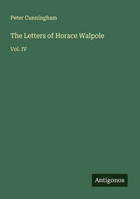 Produktbild: The Letters of Horace Walpole