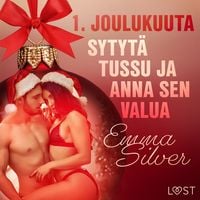 Produktbild: 1. joulukuuta: Sytyt&auml; tussu ja anna sen valua &ndash; eroottinen joulukalenteri