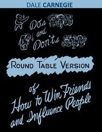 Produktbild: Do's and Don'ts of How to Win Friends and Influence People