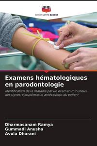 Produktbild: Examens h&eacute;matologiques en parodontologie