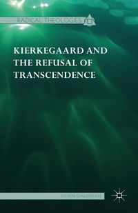 Produktbild: Kierkegaard and the Refusal of Transcendence