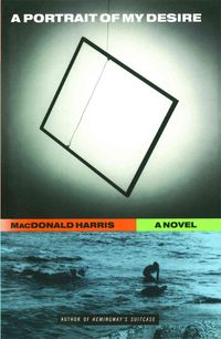 Produktbild: A PORTRAIT OF MY DESIRE: A NOVEL