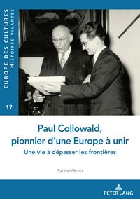 Produktbild: Paul Collowald, pionnier d'une Europe &agrave; unir