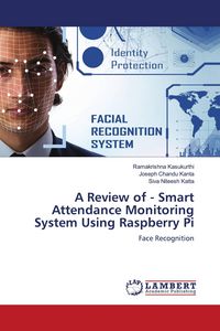 Produktbild: A Review of - Smart Attendance Monitoring System Using Raspberry Pi