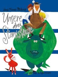 Produktbild: Unsere drei Stanisl&auml;use