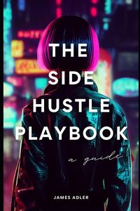 Produktbild: The Side Hustle Playbook