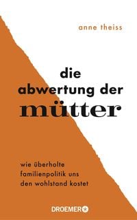 Produktbild: Die Abwertung der M&uuml;tter
