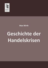 Produktbild: Geschichte der Handelskrisen