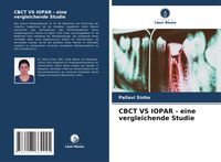 Produktbild: CBCT VS IOPAR - eine vergleichende Studie