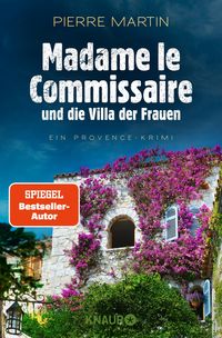 Bild vom Artikel Madame le Commissaire und die Villa der Frauen vom Autor Pierre Martin