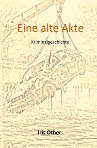 Produktbild: Eine alte Akte