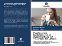 Produktbild: Psychosoziale Risikofaktoren im Zusammenhang mit Telearbeit, bei Lehrern