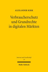 Produktbild: Verbraucherschutz und Grundrechte in digitalen M&auml;rkten