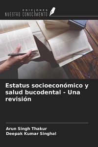 Produktbild: Estatus socioecon&oacute;mico y salud bucodental - Una revisi&oacute;n