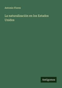 Produktbild: La naturalizaci&oacute;n en los Estados Unidos