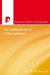 Produktbild: The Authenticity of 2 Thessalonians