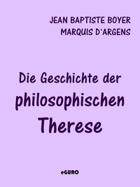 Produktbild: Die Geschichte der philosophischen Therese