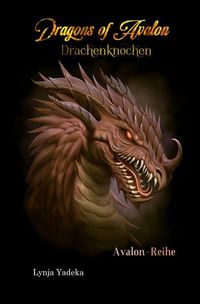 Produktbild: Avalon-Reihe / Dragons of Avalon - Drachenknochen