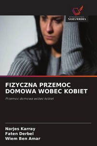 Produktbild: Fizyczna Przemoc Domowa Wobec Kobiet