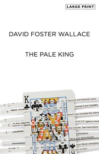 Bild vom Artikel The Pale King (Large type / large print) vom Autor David Foster Wallace