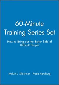 Produktbild: 60-Minute Training Series Set: How to Bring out the Better Side of Difficult People