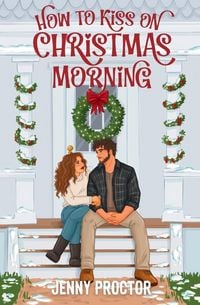 Produktbild: How to Kiss on Christmas Morning