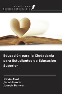 Produktbild: Educaci&oacute;n para la Ciudadan&iacute;a para Estudiantes de Educaci&oacute;n Superior