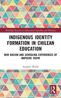 Produktbild: Indigenous Identity Formation in Chilean Education