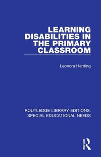Produktbild: Learning Disabilities in the Primary Classroom