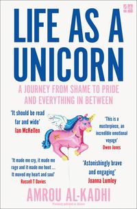 Bild vom Artikel Life as a Unicorn: A Journey from Shame to Pride and Everything in Between vom Autor Amrou Al-Kadhi