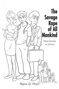 Produktbild: The Savage Rape of All Mankind
