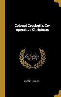 Produktbild: Colonel Crockett's Co-operative Christmas