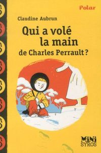Produktbild: Qui a vol&eacute; la main de Charles Perrault ?